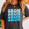 Snow Snow Snow Shirt, Winter Snow Typography Tee, Blue Snowflake Graphic Shirt, Cozy Winter Holiday T-shirt S-5XL