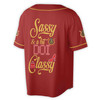 Custom Name Court Name DOI Sassy and Classy Unisex Baseball Jersey S-5XL