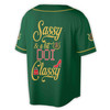 Custom Name Court Name DOI Sassy and Classy Unisex Baseball Jersey S-5XL