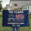 Customized Family Name We the People Semiquincentennial 250 Years House Flag