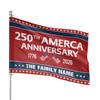 Personalized Celebrating 250th America Anniversary Freedom House Flag