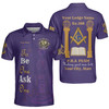 Personalized Lodge Name Freemasonry Prince Hall PHA F&AM To Be One Ask One 3D Men's Polo Shirt S-5XL