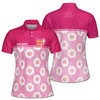 Life Is Short Swing Harder Pink Daisy Golf Women's Polo Shirt S-5XL