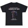 Put On The Whole Armor Of God T-shirt
