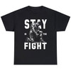 Stay In The Fight Workout Shirts for Men, Motivational Gym Funny Sayings T-Shirt
