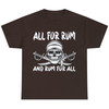 All For Rum and Rum For All with Pirate Men's T-Shirt Funny Drinking Shirt