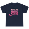 Worlds Okayest Sister T-Shirt Funny Sibling Family Sarcastic Novelty T-Shirt