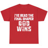 Jesus Christ T-shirt Bible Verse Church Religion Christian Tee God Wins Shirt