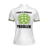 Custom Name I Have A Dinking Problem Pickleball Women's Polo Shirt S-5XL