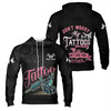 Custom name Tattoo Lover My Tattoos Don't Like You Either Hoodie S-5XL
