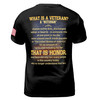 What Is A Veteran That Is Honor Patriotic American Veteran 3D T-Shirt S-5XL