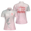 Custom Name Mom I Love You Pink Baby Women's Polo Shirt S-5XL