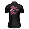 Custom Name Mom Is My Love Baby Floral Black Women's Polo Shirt S-5XL, For Mom