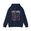 You Are Alphabet Teacher Hoodie, First Day Welcome Back Outfit For Adults And Kids Hoodie