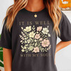 It Is Well With My Soul Vintage Floral Bible Verse, Retro Christian Faith Shirt, Gift for Women, Unisex T-Shirt