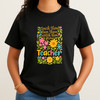 Teach Them Love Them Watch Them Grow Teacher Shirt Adult T Shirt S-5XL