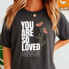 Jesus Loves You Bible Verse Faith Shirt Adult T Shirt S-5XL