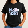 Middle School Teacher Back To School Shirt Adult T Shirt S-5XL