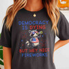 Funny Raccoon Protest Democracy Shirt Adult T Shirt S-5XL