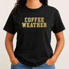Retro Coffee Weather Glitter Design Shirt Adult T Shirt S-5XL