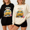 Welcome Back To School Colorful School Bus Teacher Student Sweatshirt Adult S-5XL