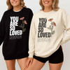 Jesus Loves You Bible Verse Faith Sweatshirt Adult S-5XL
