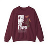 Jesus Loves You Bible Verse Faith Sweatshirt Adult S-5XL