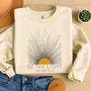 Be The Light Matthew 5 14 Sweatshirt Adult S-5XL
