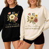 In The Waiting God Is Working Sweatshirt Adult S-5XL