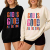 God Is Good All The Time Retro Sweatshirt Adult S-5XL