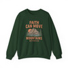 Faith Can Move Mountains Sweatshirt Adult S-5XL
