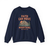 Faith Can Move Mountains Sweatshirt Adult S-5XL