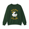 Silly Goose On The Loose Sweatshirt Adult S-5XL