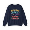 Welcome Back Teacher Sweatshirt Adult S-5XL