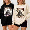 Staying Alive Skeleton Coffee Sweatshirt Adult S-5XL