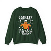 Coolest Turkey In Town Sweatshirt Adult S-5XL