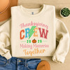 Thanksgiving Crew Making Memories Sweatshirt Adult S-5XL