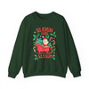 Sleigh Girl Sleigh Retro Christmas Positive Holiday Sweatshirt S-5XL
