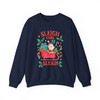 Sleigh Girl Sleigh Retro Christmas Positive Holiday Sweatshirt S-5XL