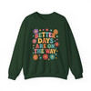 Retro Better Days Are On The Way Groovy Flower Aesthetic Sand Sweatshirt S-5XL