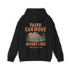Faith Can Move Mountains Hoodie Adult Hoodie S-5XL