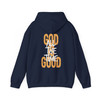 God Is Good All The Time Hoodie Adult Hoodie S-5XL