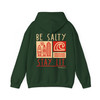 Be Salty Stay Lit Christian Hoodie Adult Hoodie S-5XL