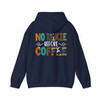 No Talkie Before Coffee Hoodie Adult Hoodie S-5XL