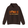 Gobble Til You Wobble Hoodie Adult Hoodie S-5XL