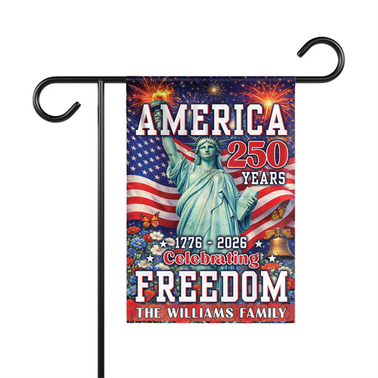 Personalized America 250 Years Freedom Patriotic Garden Flag 1776-2026