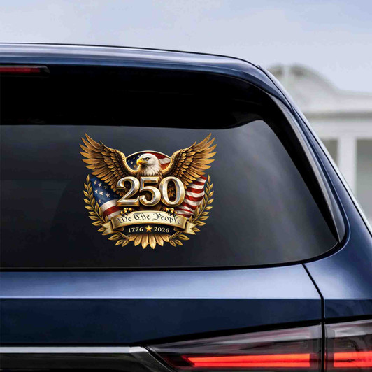 We The People 250 Years 1776-2026 USA Eagle Patriotic Car Window Vinyl Decal