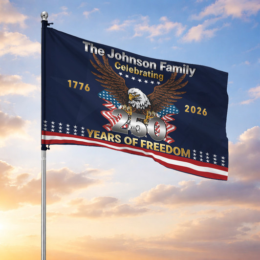 Personalized Family Name Celebrating 250 Years of Freedom Anniversary House Flag
