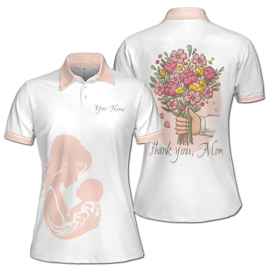 Custom Name Mom Thank You Mom Flower Bouquet White Women's Polo Shirt S-5XL