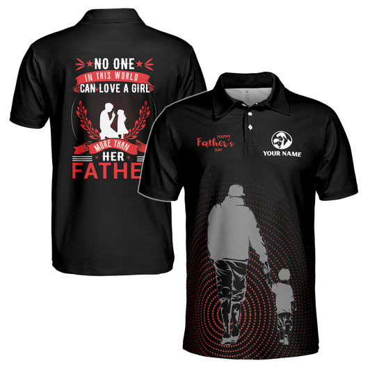 Custom Name Love A Girl More Than Dad Black 3D Men's Polo Shirt S-5XL